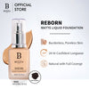 Premiere Beaute Reborn Matte Liquid Foundation Make Up(Long Lasting Up to 24 Hours)