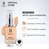 Premiere Beaute Reborn Matte Liquid Foundation Make Up(Long Lasting Up to 24 Hours)