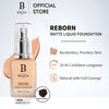 Premiere Beaute Reborn Matte Liquid Foundation Make Up(Long Lasting Up to 24 Hours)
